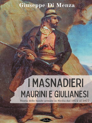 cover image of I masnadieri maurini e giulianesi